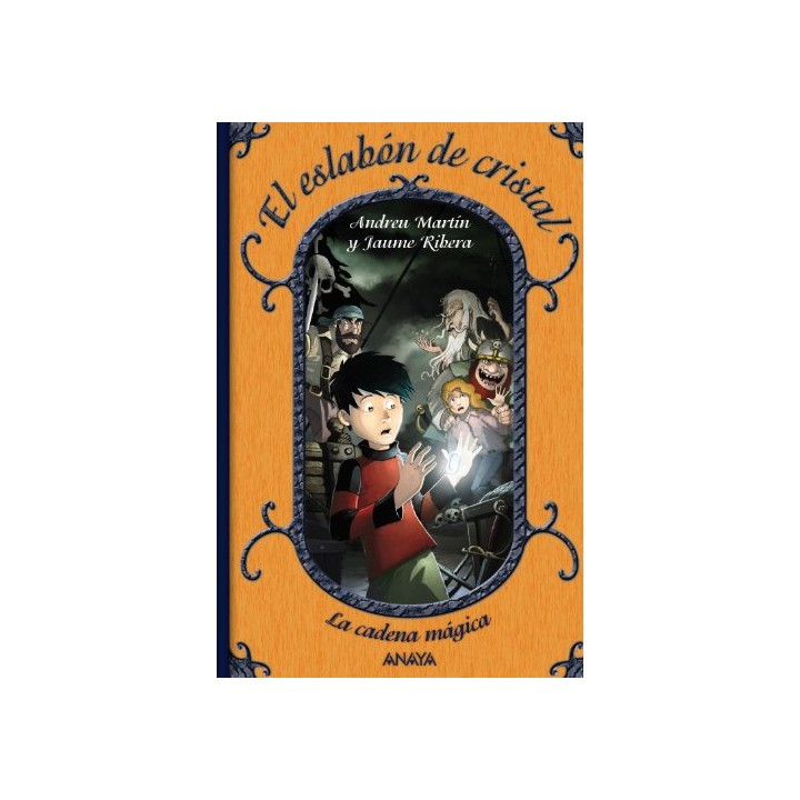 La cadena mágica . El eslabón de cristal